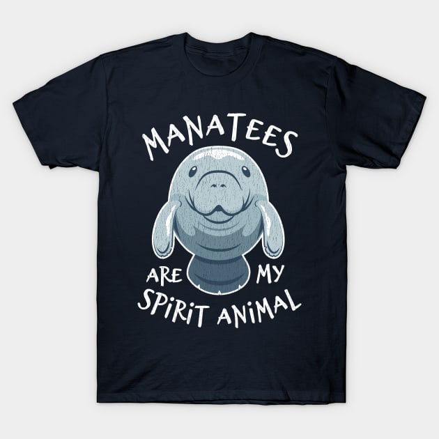 Manatees Are My Spirit Animal - Cute Manatee T-Shirt by bangtees